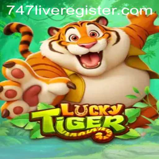 Exploring the Excitement of LuckyTiger: A Comprehensive Guide to 747live