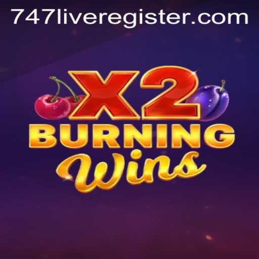 Discovering the Excitement of BurningWinsX2